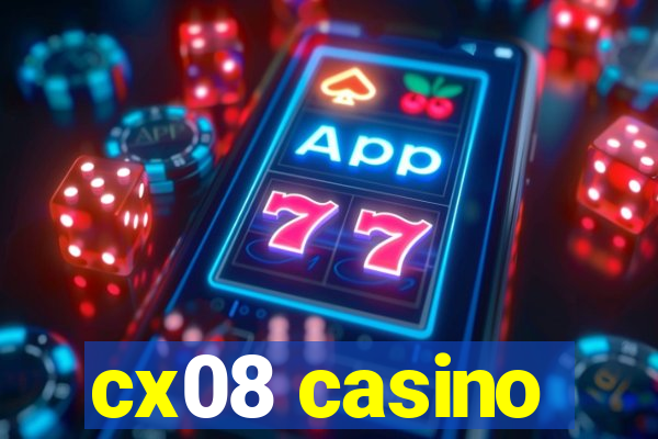 cx08 casino